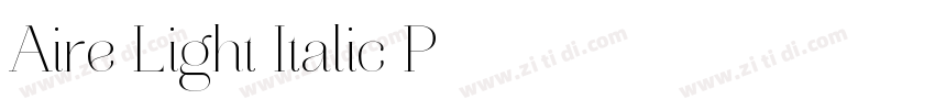 Aire Light Italic P字体转换